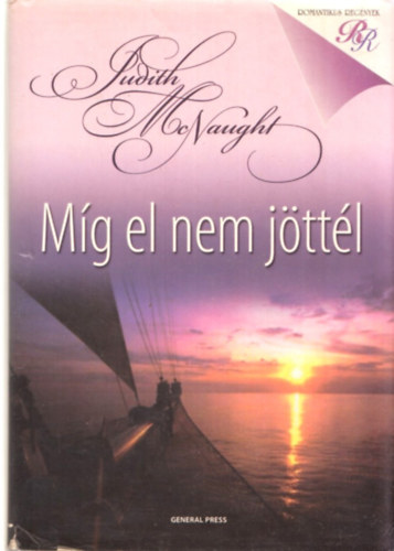 Judith McNaught - Míg el nem jöttél