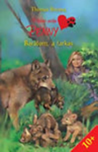 Thomas Brezina - Barátom, a farkas - Hét tappancs gazdája, Penny