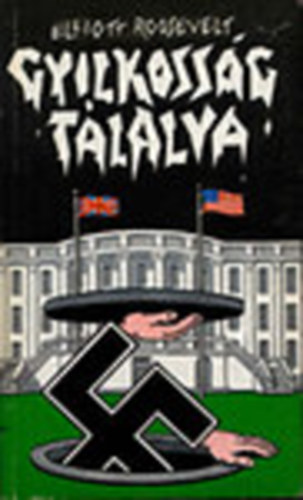 Elliott Roosevelt - Gyilkosság tálalva