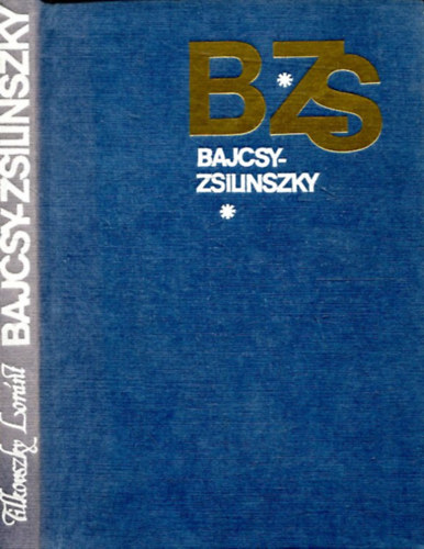 Tilkovszky Lrnt - Bajcsy-Zsilinszky - rsok tle s rla