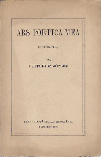 Vietrisz Jzsef - Ars poetica mea - kltszetem