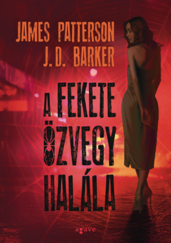 James Patterson J.D. Barker - A fekete zvegy halla