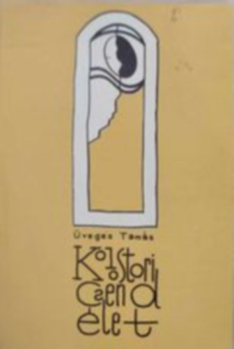 Üveges Tamás - Kolostori csendélet