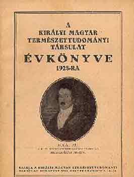 A Kirlyi Magyar Termszettudomnyi Trsasg vknyve 1928-ra