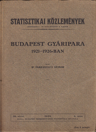 dr. Farkasfalvi Sndor - Statisztikai kzlemnyek- Budapest gyripara 1921-1926-ban
