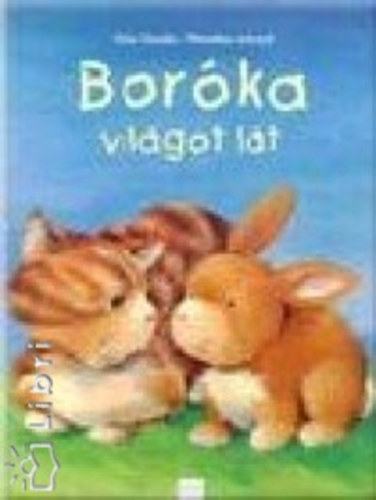 Greta Carolat; Dorothea Ackroyd - Borka vilgot lt