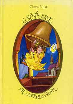 Clara Nast - Csöpike az iskolában