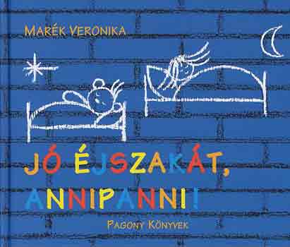 Marék Veronika - Jó éjszakát, Annipanni!