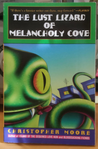 Christopher Moore - The Lust Lizard of Melancholy Cove
