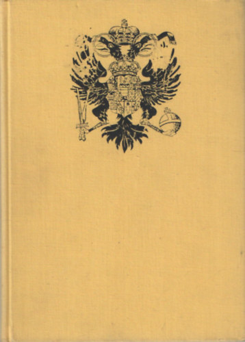 Gonda Imre-Niederhauser Emil - A Habsburgok
