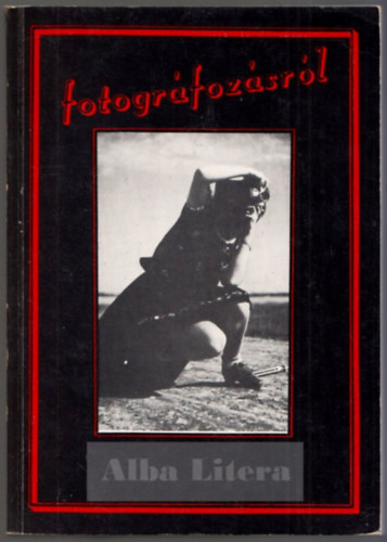 B�n Andr�s szerk. - Fotogr�foz�sr�l