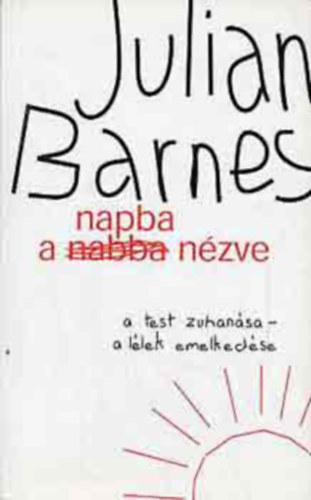 Julian Barnes - A napba nzve
