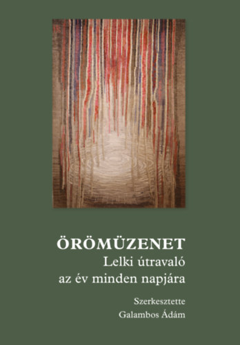 Örömüzenet - Lelki útravaló az év minden napjára