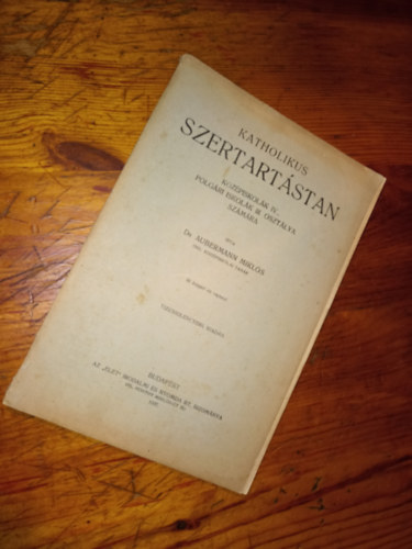Dr. Aubermann Miklós - Katholikus szertartástan középiskolák IV. polgári iskolák III.osztálya számára