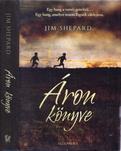 Jim Shepard - Áron könyve