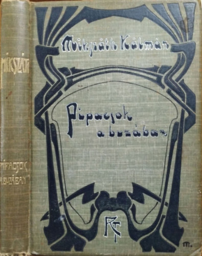 Mikszth Klmn - Pipacsok a bzban     (Mikszth munki)