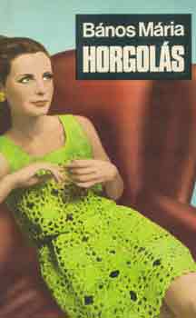 Bnos Mria - Horgols