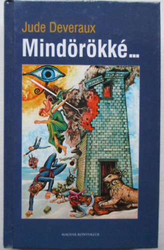 Jude Deveraux - Mind�r�kk�...