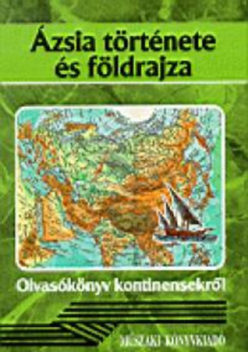 D�rr B�la-Veresegyh�zi B�la dr - �zsia t�rt�nete �s f�ldrajza