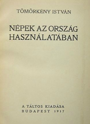 T�m�rk�ny Istv�n - N�pek az orsz�g haszn�lat�ban