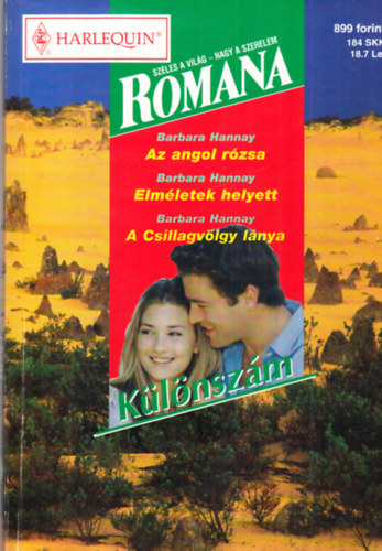 Barbara Hannay - Romana különszám 16. kötet - Az angol rózsa + Elméletek helyett + A Csillagvölgy lánya
