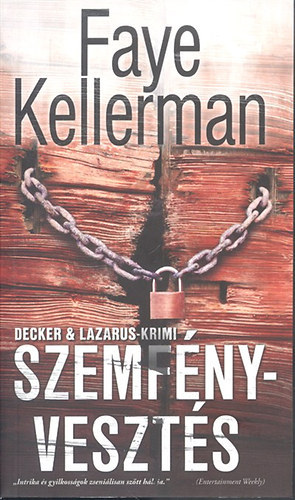 Faye Kellerman - Szemfényvesztés Decker & Lazarus- krimi