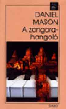 Daniel Mason - A zongorahangol