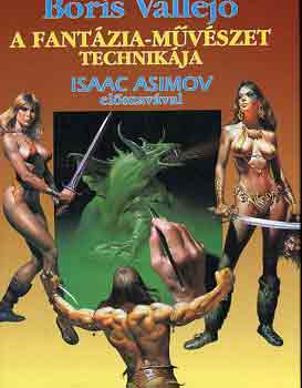 Boris Vallejo - A fantzia-mvszet technikja
