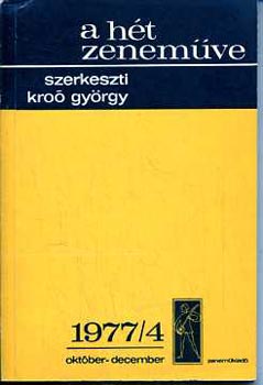 Kro Gyrgy - A ht zenemve: 1977/4 oktber-december