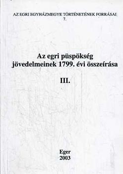 Az egri pspksg jvedelmeinek 1799. vi sszersa III.