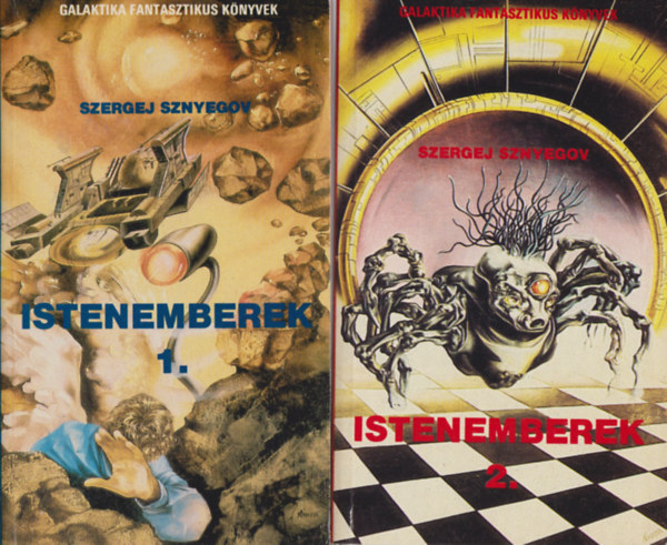 Szergej Sznyegov - Istenemberek 1-2. - Galaktika Fantasztikus K�nyvek