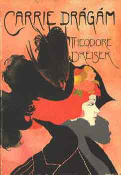 Theodore Dreiser - Carrie dr�g�m