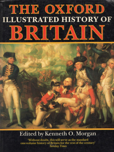 Kenneth O. Morgan  (editor) - The Oxford Illustrated History of Britain