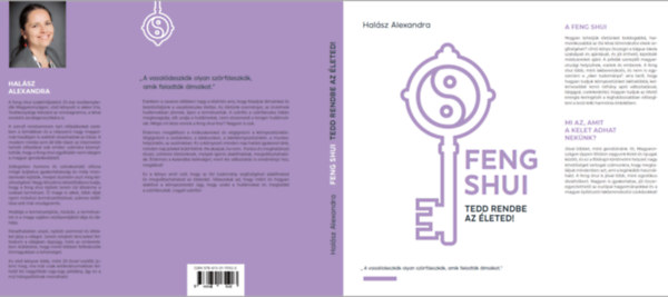 Halász Alexandra - Feng Shui- Tedd rendbe az életed!