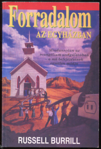 Russell Burrill - Forradalom az egyhzban