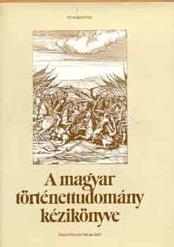 Bartoniek-Grdonyi-Dzsi - A magyar trtnettudomny kziknyve