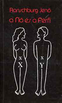 Dr. Ranschburg Jenő - A nő és a férfi