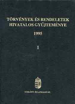 Trvnyek s rendeletek hivatalos gyjtemnye 1995. (I-IV.)