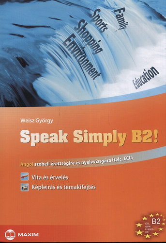 Weisz Gy�rgy - Speak Simply B2!
