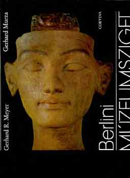 Gerhard R. Meyer; Gerhard Murza - Berlini Múzeumsziget