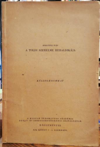 Bert�nyi Iv�n - A Toldi szerelme heraldik�ja