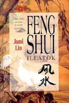 Jami Lin - Feng shui illatok
