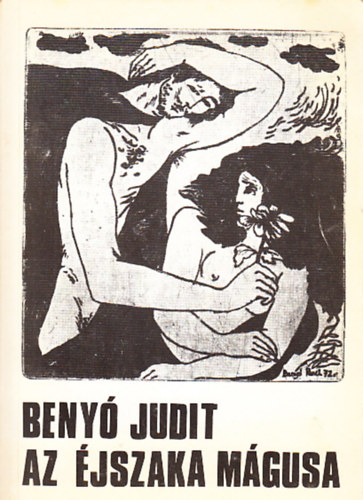 Beny� Judit - Az �jszaka m�gusa (dedik�lt)