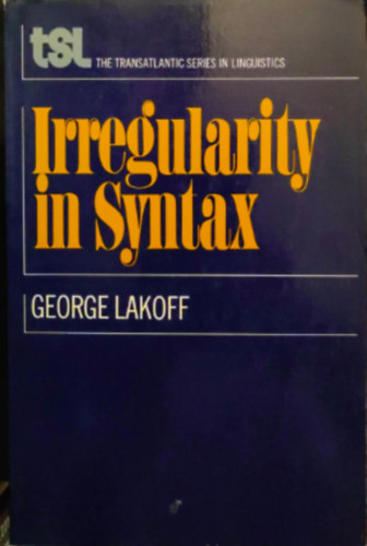 George Lakoff - Irregularity in Syntax