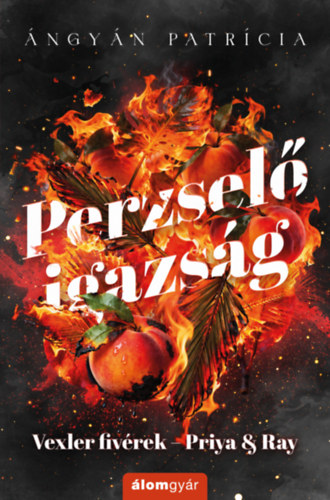 �ngy�n Patr�cia - Perzsel� igazs�g - Priya & Ray