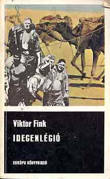 Viktor Fink - Idegenl�gi�