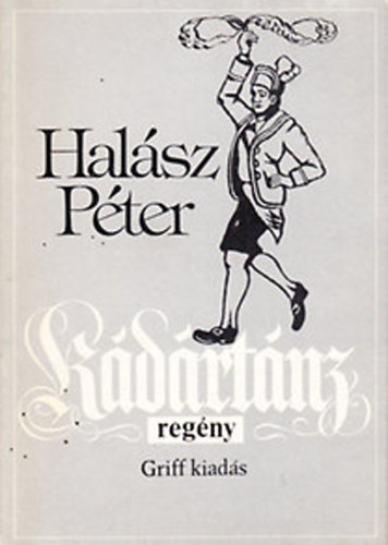 Halász Péter - Kádártánc