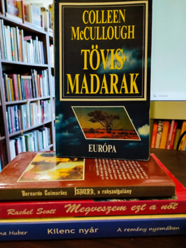 Rachel Scott, Rina Huber, Colleen McCullogh Bernardo Cuimaraes - Romantikus 4-db-os KNYVMENT AJNLAT: Isaura, a rabszolgalny, Megveszem ezt a nt, Kilenc nyr, Tvismadarak