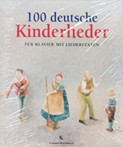 István Máriássy - 100 deutsche kinderlieder für klavier mit liedertexten