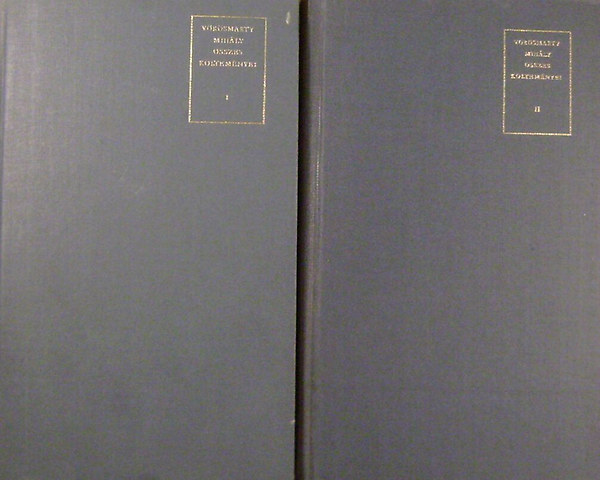 V�r�smarty Mih�ly - V�r�smarty Mih�ly �sszes k�ltem�nyei I-II.